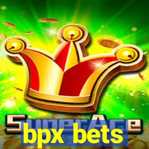 bpx bets